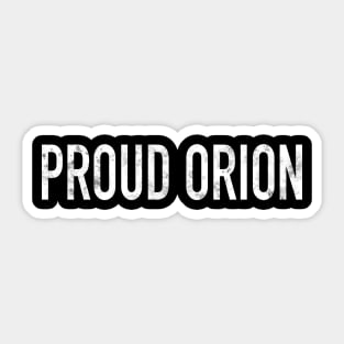 Proud Orion Sticker